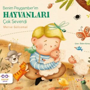 Benim Peygamber’im Hayvanları Çok Severdi