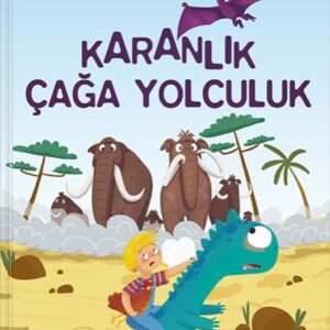 Karanlık Çağa Yolculuk