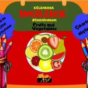 Eğlenerek İngilizce Öğreniyorum - Fruits and Vegetab
