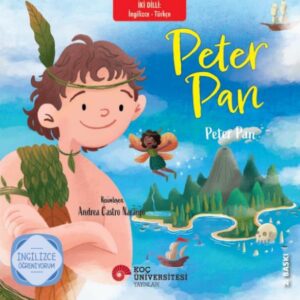 Peter Pan (İki Dilli Türkçe-İngilizce)