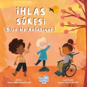 İhlas Suresi Bize Ne Anlatıyor?