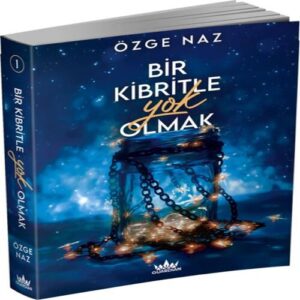 Bir Kibritle  Olmak -1