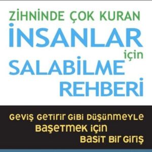 Zihninde Çok Kuran İnsanlar İçin Salabilme Rehberi