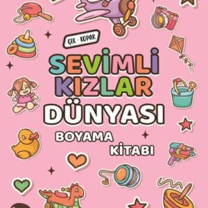 Sevimli Kızlar Dünyası Boyama Kitabı
