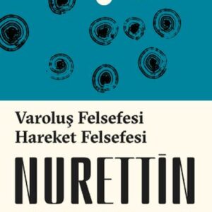 Varoluş Felsefesi /Hareket Felsefesi