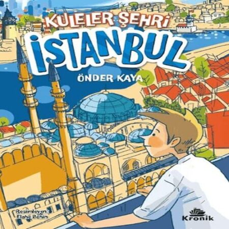 Kuleler Şehri İstanbul
