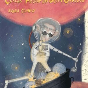 Çatlak Filozof’un Bilim Günlüğü - Evren Çorbası