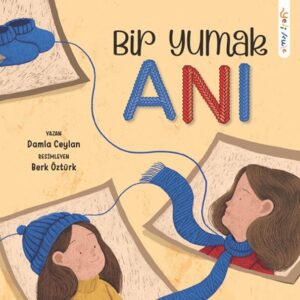 Bir Yumak Anı