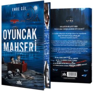 Oyuncak Mahşeri - Ciltli Özel Baskı