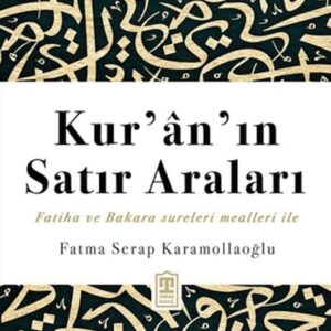 Kur’an’ın Satır Araları