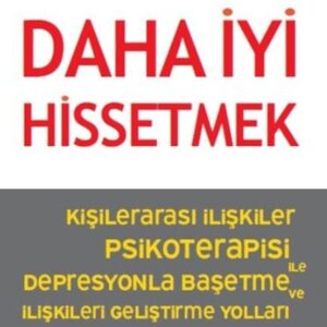 Daha İyi Hissetmek