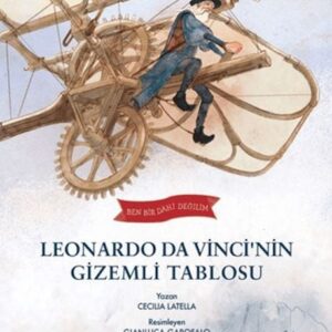 Ben Bir Dahi Değilim - Leonardo Da Vincinin Gizemli Tablosu