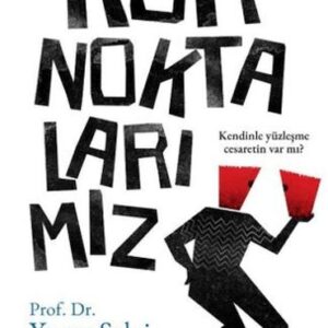 Kör Noktalarımız