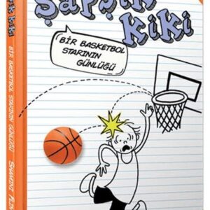 Şapşik Kiki: Bir Basketbol Starının Günlüğü