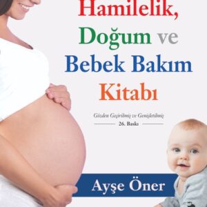 Hamilelik Doğum ve Bebek Bakım Kitabı