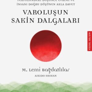 Varoluşu Sakin Dalgaları