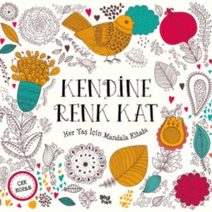 Kendine Renk Kat - Her Yaş İçin Mandala