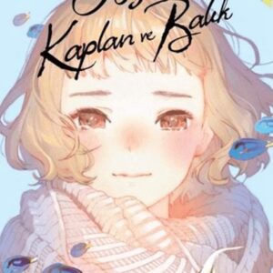 Josee, Kaplan ve Balık - 2