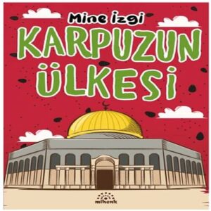 Karpuzun Ülkesi