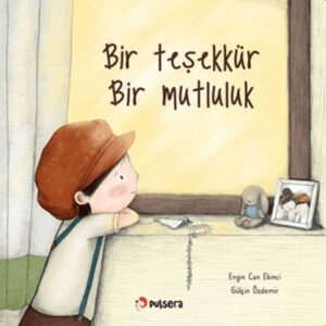 Bir Teşekkür, Bir Mutluluk