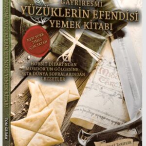 Gayriresmi Yüzüklerin Esi Yemek Kitabı (Ciltli)