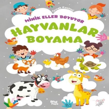 Minik Eller Boyuyor – Hayvanlar Boyama Kitabı (Örnek li)