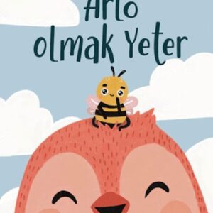 Arlo Olmak Yeter