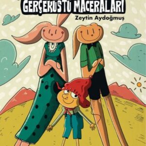 Suphi ile Safiye'nin Gerçeküstü Maceraları