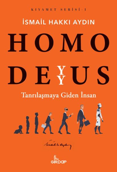 Homo Deyyus;Tanrılaşmaya Giden İnsan    