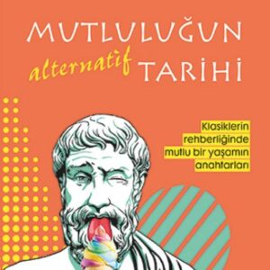 Mutluluğun Alternatif Tarihi