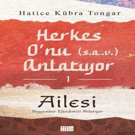 Herkes O’nu Anlatıyor 1 - Ailesi Peygamber Emizi Anlatıyor