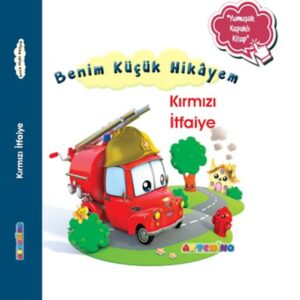 Benim Küçük Hikâyem Kırmızı İtfaiye