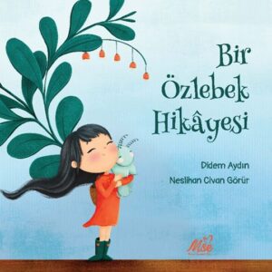 Bir Özlebek Hikayesi