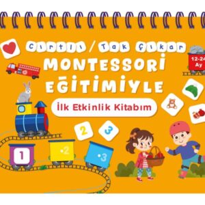 Cırtlı / Tak Çıkar Montessori Eğitimiyle İlk Etkinlik Kitabım