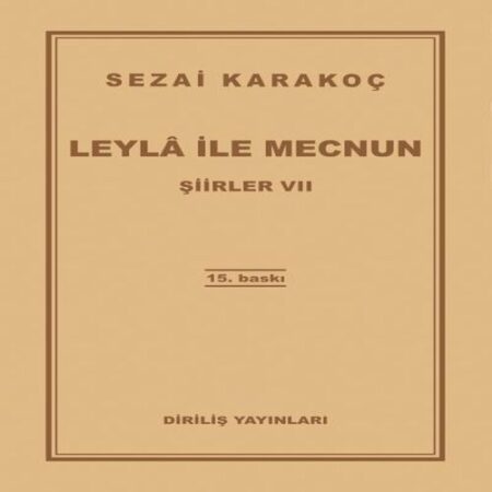Şiirler 7 - Leyla ile Mecnun