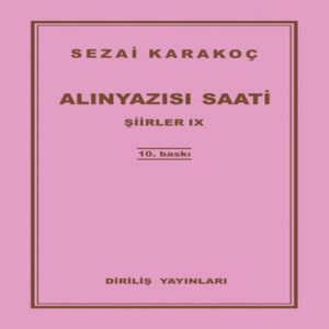 Şiirler 9 - Alınyazısı Saati