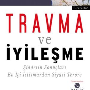 Travma ve İyileşme