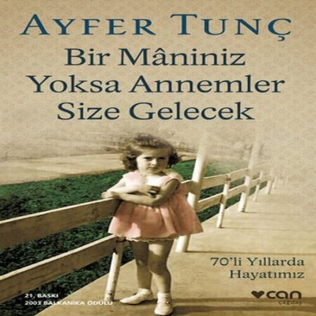 Bir Maniniz sa Annemler Size Gelecek