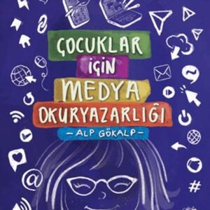 Çocuklar İçin Medya Okuryazarlığı