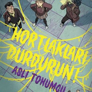 Hortlakları Durd!