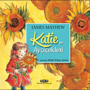 Katie ve Ayçiçekleri