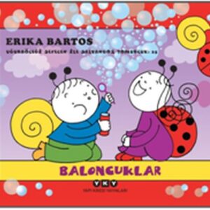 Uğurböceği Sevecen ile Salyangoz Tomurcuk 25 - Bncuklar