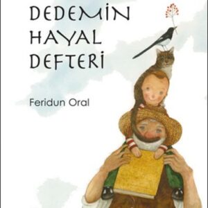 Dedemin Hayal Defteri