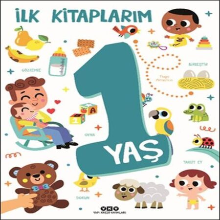 İlk larım - 1 Yaş
