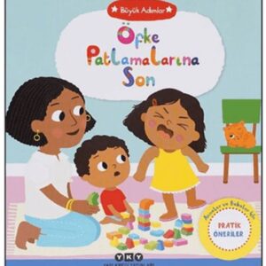 Büyük Adımlar - Öfke Patlamalarına Son