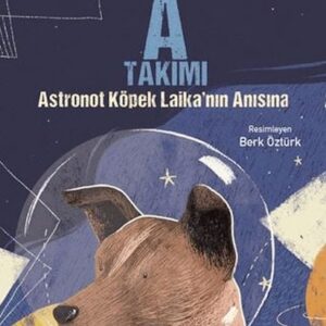 A Takımı İz Sürücü Köpekler 7 - Astronot Köpek Laika'nın Anısına