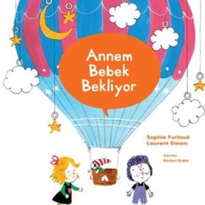 Annem Bebek Bekliyor