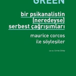 Bir Psikanalistin (Neredeyse) Serbest Çağrışımları