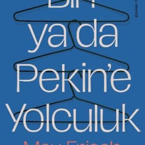 Bin Ya Da Pekin'e Yolculuk