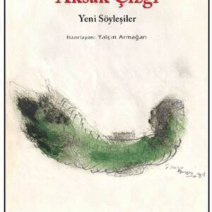Aksak Çizgi - Yeni Söyleşiler - İlhan Berk